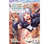 I Got Caught Up In a Hero Summons, but the Other World was at Peace! (Manga) Vol. 1
