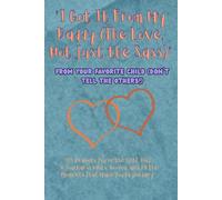 "I Got It From My Daddy(The Love Not Just The Sass)": A Father’s Journal | 6 x 9 Inches, 101 pages | 101 Reasons Why I Love You Dad | Father's day gift from daughter,sons | Gifts for Dad