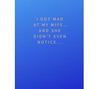 I got mad at my wife… and she didn’t even notice...: The silent protest nobody subscribed to