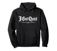 I Got Quiet That Was The Warning Vintage Quote Sudadera con Capucha