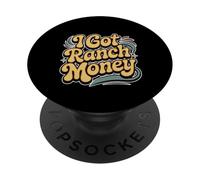 I Got Ranch Money Estilo de Vida Rural del Granjero - PopSockets PopGrip Adhesivo
