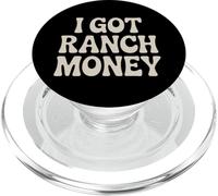 I Got Ranch Money Estilo de Vida Rural del Granjero |- PopSockets PopGrip para MagSafe