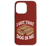I Got That Dog In Me Flaming Hotdog Love Grill Grill Carcasa para iPhone 14 Pro MAX