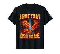 I Got That Dog In Me Shirt Funny Glizzy Meme Dog In Me Camiseta