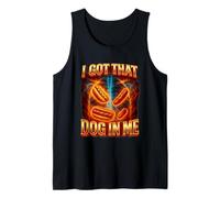 I Got That Dog In Me Shirt Funny Glizzy Meme Dog In Me Camiseta sin Mangas