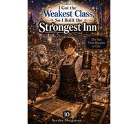 I Got the Weakest Class, So I Built the Strongest Inn: The Inn That Became a City