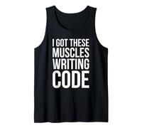 I Got These Muscles escribiendo código, divertido diseño de desarrollador Camiseta sin Mangas