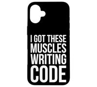 I Got These Muscles escribiendo código, divertido diseño de desarrollador Carcasa para iPhone 16 Plus