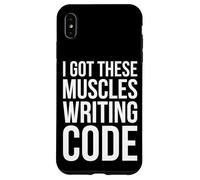 I Got These Muscles escribiendo código, divertido diseño de desarrollador Carcasa para iPhone XS Max