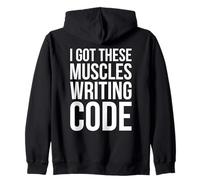 I Got These Muscles escribiendo código, divertido diseño de desarrollador Sudadera con Capucha