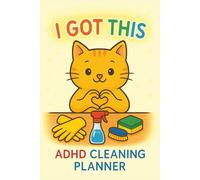 I Got This: ADHD Cleaning Planner