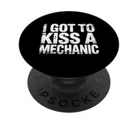 I Got To Kiss A Mechanic Garaje del Amor de Grasa - PopSockets PopGrip Adhesivo
