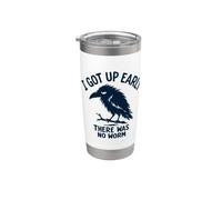I Got Up Early There Was No Worm Funny Crow Grumpy Bird Vaso térmico de acero inoxidable de doble pared