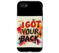 I Got Your Back Declaración para el atuendo de confianza y apoyo Carcasa para iPhone SE (2020) / 7 / 8