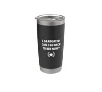 I Graduated Can I Go Back To Bed Now Humor de graduación divertido Vaso térmico de acero inoxidable de doble pared