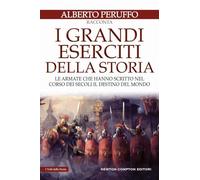 I grandi eserciti della storia (I volti della storia)