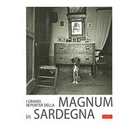 I grandi reporter della Magnum in Sardegna (Fotografia)