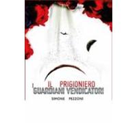 I Guardiani Vendicatori - Il Prigioniero (ebook)