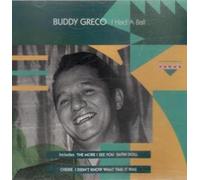 I Had a Ball By Buddy Greco (1993-06-01)
