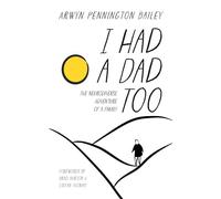 I Had a Dad Too: The Neurodiverse Adventure of a Family