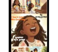 I Had A Sister Who Could Sing: Revised Edition