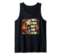 I Had A Stroke What Your Excuse Vintage Skull Halloween Camiseta sin Mangas