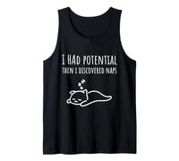 I Had Potential Then I Discovered Naps Funny Saying Camiseta sin Mangas