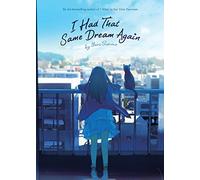 I Had That Same Dream Again (Light Novel)