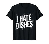 I Hate Dishes - Camiseta gráfica económica, Hombre, Negro, L