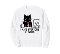 I Hate Everyone At Work Sudadera
