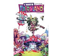 I hate fairyland Tome 1 (Urban Indies)