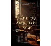 I Hate How Much I Like You