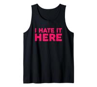 I Hate It Here Camiseta sin Mangas
