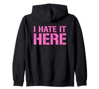 I Hate It Here Sudadera con Capucha