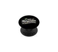 I Hate Margaritas Just Kidding Can You Imagine PopSockets PopGrip Adhesivo