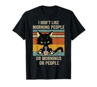 I Hate Morning People and Mornings and People Coffee Cat Camiseta