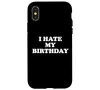 I Hate My Birthday Sign Its My Fucking Birthday Funny B Day Carcasa para iPhone X/XS