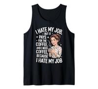 I Hate My Job But It Pays For Coffee Funny Work Humor Cita Camiseta sin Mangas