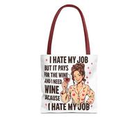 I Hate My Job But It Pays For The Wine - Divertida bolsa de mano para amantes del vino, humor de trabajo, regalo de meme relacionable, Rojo, 13" × 13''