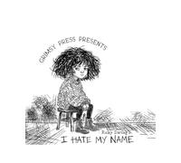 I Hate My Name