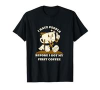 I Hate People Before I Got My First Coffee Humour Camiseta