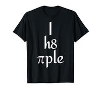 I Hate People Funny Pi Day Matemáticas Meme Broma sarcástica Camiseta