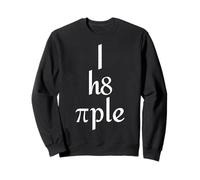 I Hate People Funny Pi Day Matemáticas Meme Broma sarcástica Sudadera