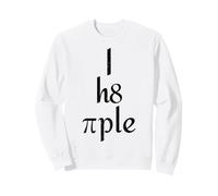 I Hate People Funny Pi Day Matemáticas Meme Sarcástico Sudadera