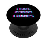 I Hate Period Cramps Alpha Male Meme PopSockets PopGrip Adhesivo