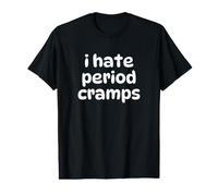 I Hate Period Cramps Camiseta gráfica económica