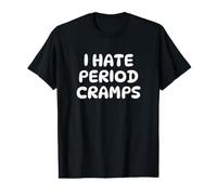 I Hate Period Cramps Camiseta gráfica económica