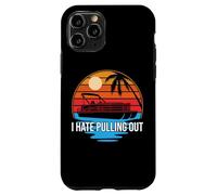 I Hate Pull Out Pontón Capitán Sailor Boat Owner Funny Carcasa para iPhone 11 Pro