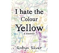 I Hate the Colour Yellow