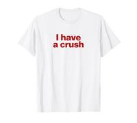 i have a crush y2k aesthetic 2000s trendy teen girls Camiseta